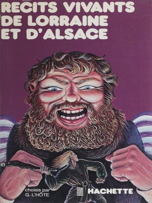 cover image of Récits vivants de Lorraine et d'Alsace